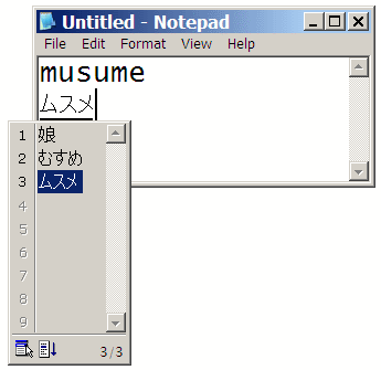 Konversi \"musume\" ke katakana (ムスメ) di Notepad pada Windows XP Konversi \"musume\" ke katakana (ムスメ) di Notepad pada Windows XP